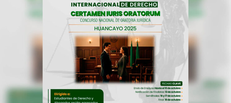 Certamen Iuris Oratorum en el II Congreso Internacional de Derecho – Huancayo 2025