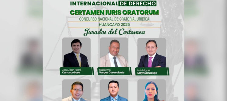 Jurados del Certamen Iuris Oratorum – II Congreso Internacional de Derecho Huancayo 2025